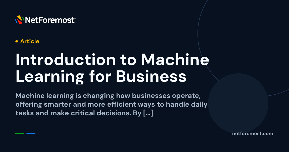 Introduction to Machine Learning for Business — NetForemost