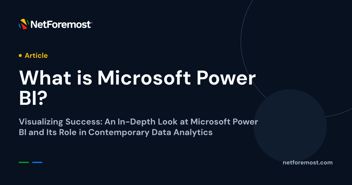 What is Microsoft Power BI? — NetForemost